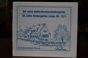 60 Jahre Hattie-Bareiss-Kindergarten. 30 Jahre ...