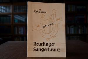 Festbuch zur 100-Jahrfeier des Reutlinger Sänge...
