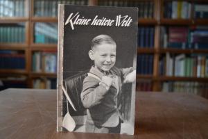 Kleine heitere Welt. Humor und Besinnlichkeit a...