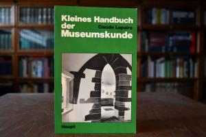 Kleines Handbuch der Museumskunde.