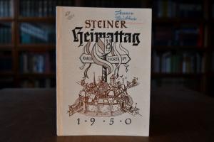 Festschrift zum Heimattag 1950. Steiner Heimattag.