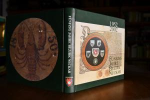 Fünfzig Jahre Bezirk Neckar. 1952-2002. Württ. ...