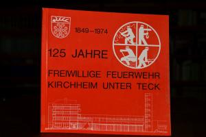 125 Jahre Freiwillige Feuerwehr Kirchheim unter...