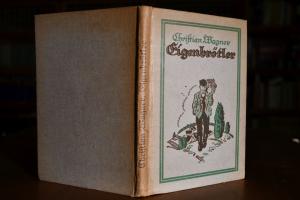 Eigenbrötler. Kleine Geschichten aus meiner Jug...