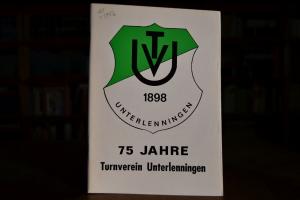 Festschrift zum 75-jährigen Jubiläum des TV Unt...