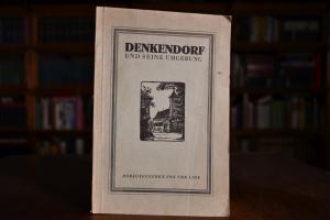 Denkendorf und seine Umgebung. Ein Führer durch...