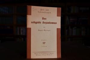 Der religiöse Sozialismus.