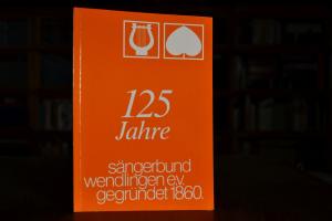 125 Jahre Sängerbund Wendlingen.