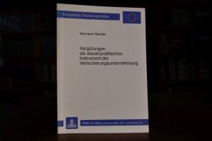 Vergütungen als absatzpolitisches Instrument de...