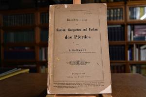 Beschreibung der Rassen, Gangarten und Farben d...