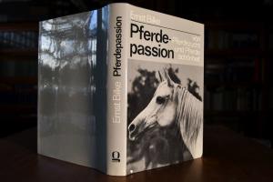 Pferdepassion. Von Pferdezucht und Pferdeschönh...