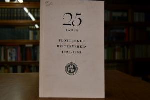 25 Jahre Flottbeker Reiterverein 1928-1953.