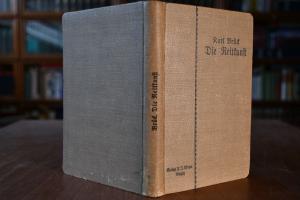 Die Reitkunst nebst Anhängen über die Beurteilu...