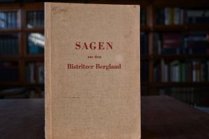 Sagen aus dem Bistritzer Bergland.