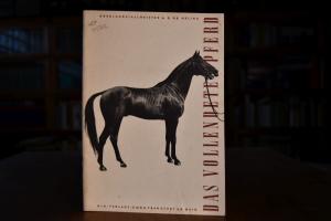 Das vollendete Pferd. Grundlagen für seine Beur...