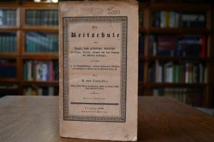 Die Reitschule oder kurzer, doch gründlicher Un...