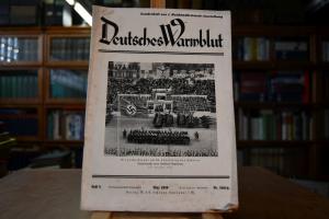 Deutsches Warmblut. Sonderheft zur 5. Reichsnäh...