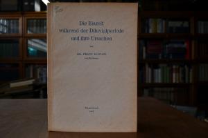 Die Eiszeit während der Diluvialperiode und ihr...