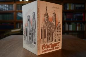 Stuttgart im Endstadium des Krieges.