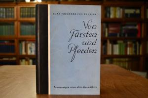 Von Fürsten und Pferden. Erinnerungen eines alt...