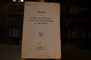 Bericht über die Erfolge der Fütterungsversuche...