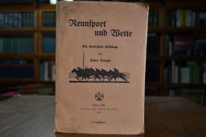 Rennsport und Wette. Ein sportliches Hilfsbuch.