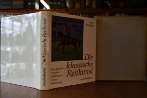 Die klassische Reitkunst.