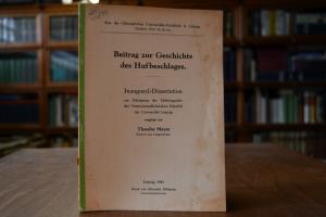 Beitrag zur Geschichte des Hufbeschlages.