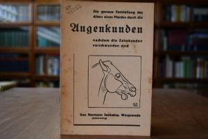 Die genaue Feststellung des Alters eines Pferde...