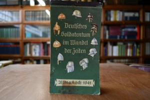 Deutsches Soldatentum im Wandel der Zeiten. Alm...