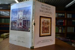 Victorian Dolls` Houses and their Furnishings.
