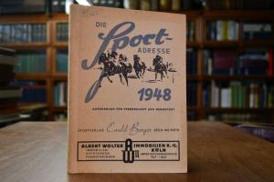 Die Sport-Adresse 1948. Adressbuch für Pferdezu...