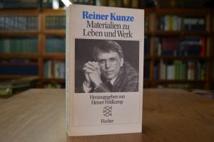 Reiner Kunze. Materialien zu Leben und Werk.