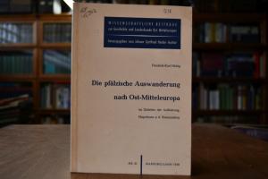 Die pfälzische Auswanderung nach Ost-Mitteleuro...