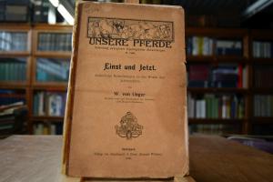 "Einst und Jetzt". Reiterliche Betrachtungen an...