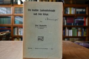 Die deutsche Landespferdezucht nach dem Kriege.