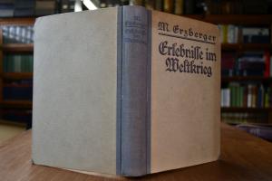 Erlebnisse im Weltkrieg.