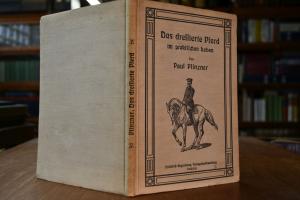 Das dressierte Pferd im praktischen Leben.