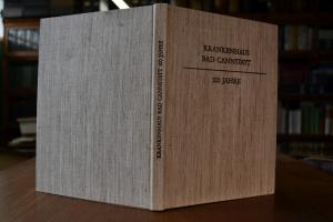 Krankenhaus Bad Cannstatt 100 Jahre.