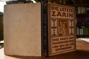 Die letzte Zarin. Ihre Briefe an Nikolaus II. u...