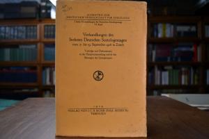 Verhandlungen des Sechsten Deutschen Soziologen...