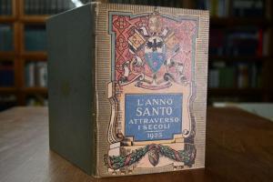 L`Anno Santo Attraverso i Secoli, 1925.