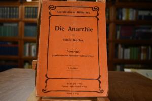 Die Anarchie. Vortrag gehalten in einer Brüssel...