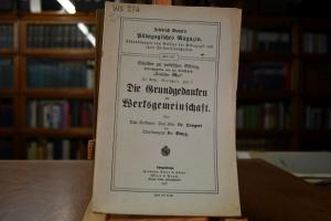 Die Grundgedanken der Werksgemeinschaft.