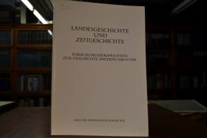 Landesgeschichte und Zeitgeschichte. Forschungs...