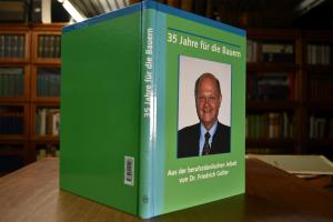 35 Jahre für die Bauern. Aus der berufsständisc...