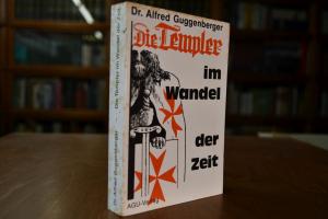 Die Templer im Wandel der Zeit.