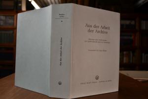 Aus der Arbeit der Archive. Beiträge zum Archiv...