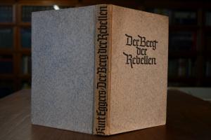 Der Berg der Rebellen.