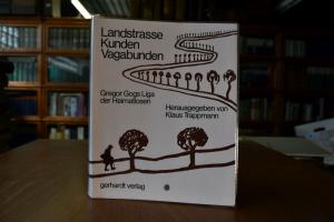 Landstrasse, Kunden, Vagabunden. Gregor Gogs Li...
